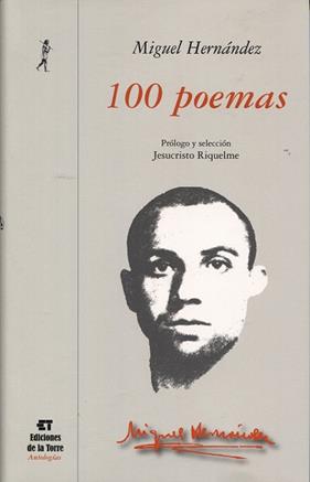 100 POEMAS | 9788479604370 | HERNANDEZ, MIGUEL