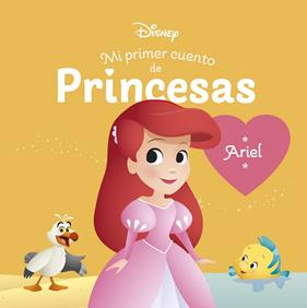 ARIEL : MI PRIMER CUENTO DE PRINCESAS | 9788419547064