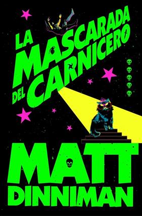 CARL EL MAZMORRERO 5 : LA MASCARADA DEL CARNICERO | 9788410466388 | DINNIMAN, MATT