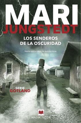 SENDEROS DE LA OSCURIDAD, LOS | 9788418184628 | JUNGSTEDT, MARI