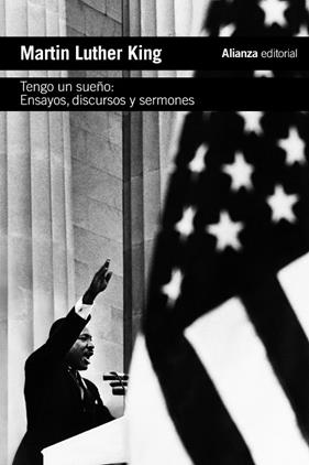 TENGO UN SUEÑO. ENSAYOS DISCURSOS Y SERMONES | 9788413621371 | KING, MARTIN LUTHER