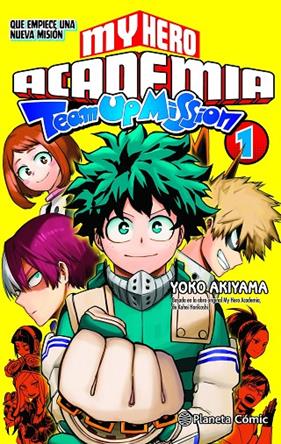 MY HERO ACADEMIA 1 :  TEAM UP MISSION | 9788491747338 | HORIKOSHI, KOHEI