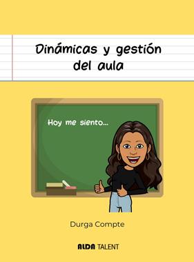 DINÁMICAS Y GESTIÓN DEL AULA | 9788410123571 | COMPTE, DURGA