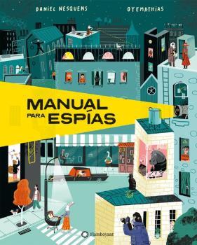 MANUAL PARA ESPIAS  | 9788418304439 | NESQUENS, DANIEL ; OYEMATHIAS