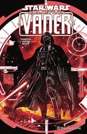STAR WARS OBJETIVO VADER | 9788413416908 | THOMPSON ; LANDINI ; MENON