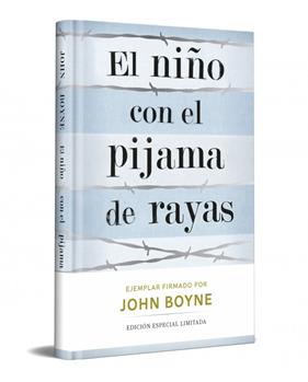 NIÑO CON EL PIJAMA DE RAYAS (EDICION LIMITADA FIRMADA), EL | 9788466380508 | BOYNE, JOHN