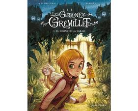 GERMANES GREMILLET 1 : EL SOMNI DE LA SARAH | 9788467940732 | DI GREGORIO