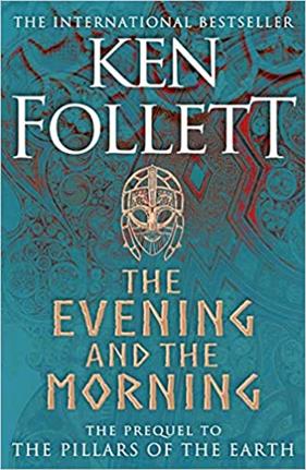 EVENING AND THE MORNING, THE | 9781447278788 | FOLLETT, KEN