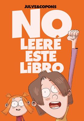 NO LEERE ESTE LIBRO | 9788424661687 | COPONS, JAUME ; JULVE, OSCAR