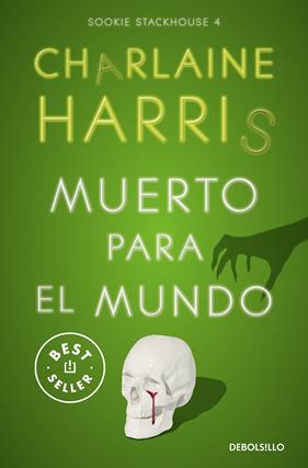 MUERTO PARA EL MUNDO | 9788466371063 | HARRIS, CHARLAINE