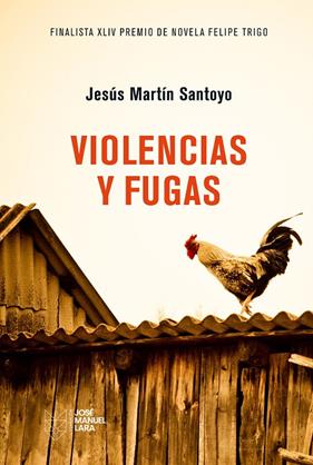 VIOLENCIAS Y FUGAS | 9788419132550 | SANTOYO, JESÚS MARTÍN