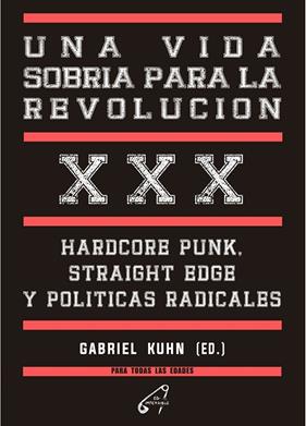 UNA VIDA SOBRIA PARA LA REVOLUCIÓN | 9788412776836 | KUHN, GABRIEL