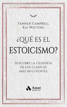 QUÉ ES EL ESTOICISMO? | 9788419870957 | CAMPBELL, TANNER ; WHITING, KAI