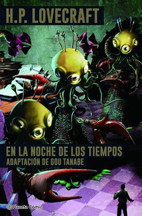 EN LA NOCHE DE LOS TIEMPOS | 9788411403542 | TANABE, GOU ; LOVECRAFT, HP
