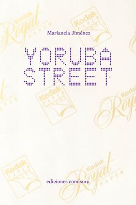YORUBA STREET | 9788409877195 | JIMÉNEZ, MARIANELA