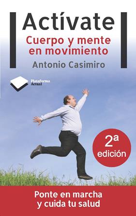 ACTIVATE : CUERPO Y MENTE EN MOVIMIENTO | 9788496981928 | CASIMIRO, ANTONIO