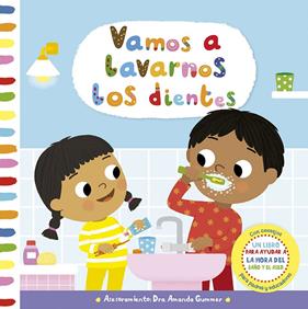 VAMOS A LAVARNOS LOS DIENTES | 9788491459262 | GUMMER, AMANDA ; KYPRIANOU, MARIE