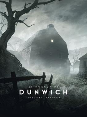 HORROR DE DUNWICH, EL | 9788445016695 | BARANGER, FRANÇOIS ; LOVECRAFT, H. P.