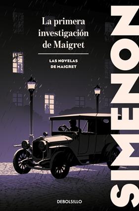 PRIMERA INVESTIGACIÓN DE MAIGRET (LAS NOVELAS DE MAIGRET), LA | 9788466382175 | SIMENON, GEORGES