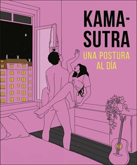 KAMA-SUTRA : UNA POSTURA AL DÍA | 9780241619889