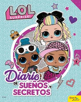 L.O.L. SURPRISE! DIARIO DE SUEÑOS Y SECRETOS | 9788408234050