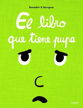 LIBRO QUE TIENE PUPA, EL | 9788412158373 | RAMADIER, CEDRIC