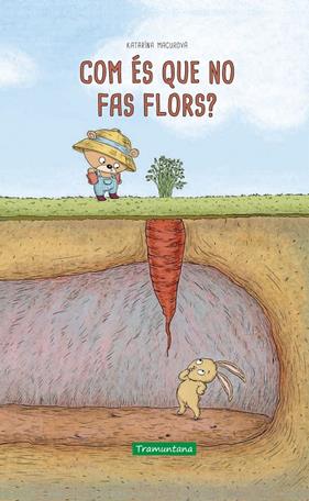 COM ES QUE NO FAS FLORS | 9788417303730 | MACURAVA, KATARINA