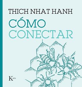 CÓMO CONECTAR | 9788411210508 | HANH, THICH NHAT 
