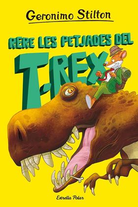 ILLA DELS DINOSAURES 1 :  RERE LES PETJADES DEL T-REX | 9788413895802 | STILTON, GERONIMO