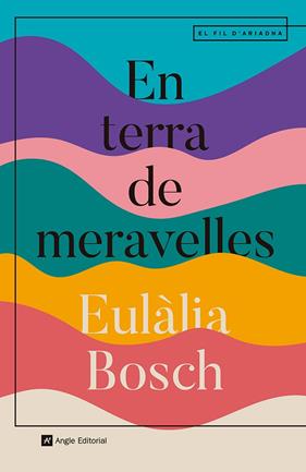 EN TERRA DE MERAVELLES | 9788410112667 | BOSCH, EULÀLIA