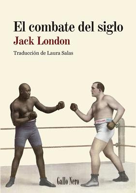 COMBATE DEL SIGLO, EL | 9788419168450 | LONDON, JACK