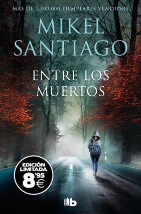 ENTRE LOS MUERTOS (EDICIÓN LIMITADA · BLACK FRIDAY) | 9791387871079 | SANTIAGO, MIKEL