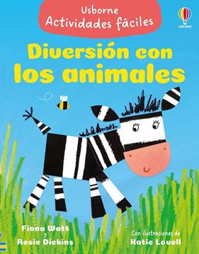 DIVERSIÓN CON LOS ANIMALES | 9781836068280 | WATT, FIONA ; DICKINS, ROSIE