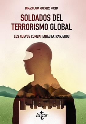 SOLDADOS DEL TERRORISMO GLOBAL | 9788430977833 | MARRERO, INMACULADA
