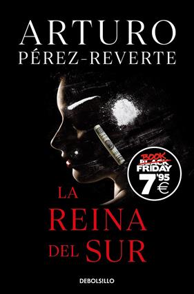 REINA DEL SUR, LA | 9788466363426 | PÉREZ-REVERTE, ARTURO
