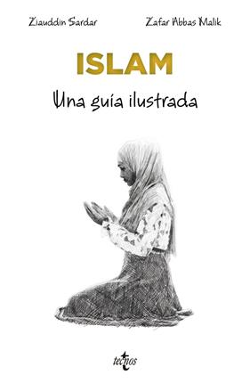 ISLAM : UNA GUÍA ILUSTRADA | 9788430984565 | SARDAR, ZIAUDDIN