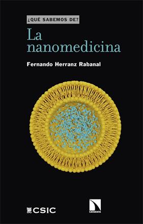 NANOMEDICINA, LA | 9788413525907 | HERRANZ RABANAL, FERNANDO
