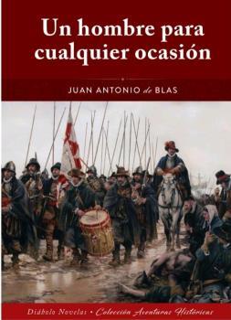 UN HOMBRE PARA CUALQUIER OCASION | 9788412126617 | BLAS, JUAN ANTONIO DE