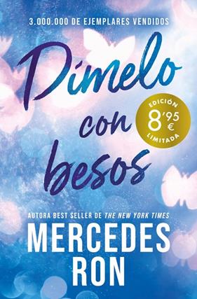 DIMELO 3 : DÍMELO CON BESOS | 9788410381889 | RON, MERCEDES