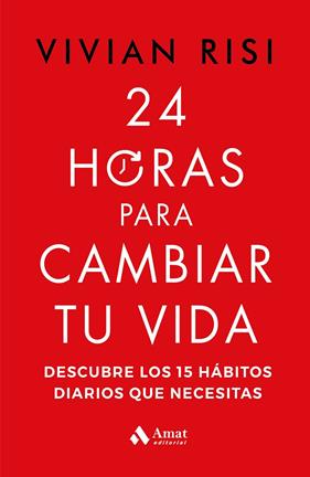 24 HORAS PARA CAMBIAR TU VIDA | 9788419870063 | RISI, VIVIAN