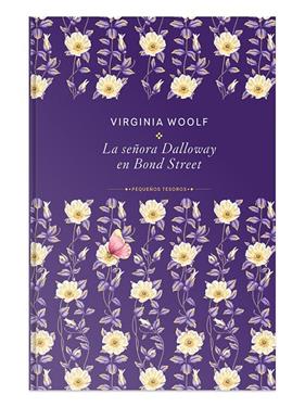 SEÑORA DALLOWAY EN BOND STREET, LA | 9791370311742 | WOOLF, VIRGINIA