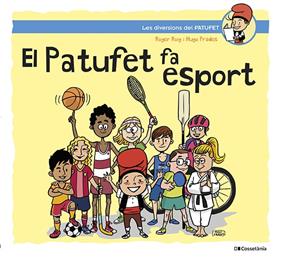 PATUFET FA ESPORT, EL | 9788413562124 | ROIG CÉSAR, ROGER ; PRADES MARTÍNEZ, HUGO