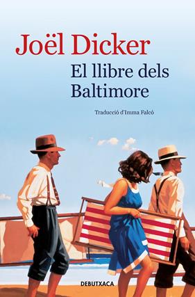 LLIBRE DELS BALTIMORE, EL | 9788418132322 | DICKER, JOEL