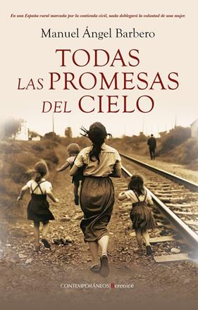 TODAS LAS PROMESAS DEL CIELO | 9788410356771 | BARBERO, MANUEL ÁNGEL