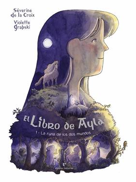 LIBRO DE AYLA, EL | 9788419158956 | DE LA CROIX, SÉVERINE