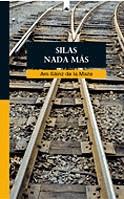 SILAS NADA MAS | 9788424624637 | SAINZ DE LA MAZA, ARO
