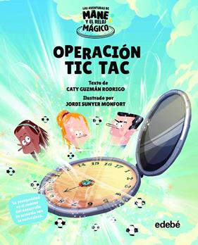 OPERACIÓN TIC-TAC | 9788468355436 | GUZMÁN RODRIGO, CATY ; SUNYER MONFORT, JORDI