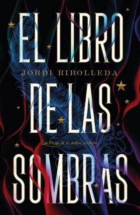 LIBRO DE LAS SOMBRAS, EL | 9788419030689 | RIBOLLEDA, JORDI