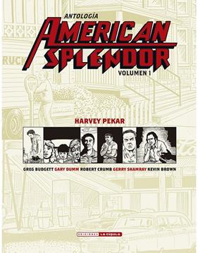 AMERICAN SPLENDOR 1    | 9788417442965 | PEKAR, HARVEY