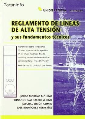 REGLAMENTO DE LINEAS DE ALTA TENSION | 9788428330343 | MORENO MOHINO , JORGE/GARNACHO VECINO , FERNANDO/COMÍN , PASCUAL SIMÓN/RODRÍGUEZ HERRERÍAS , JOSÉ